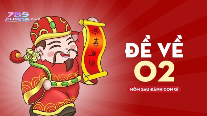 Đề về 02 hôm sau đánh con lô gì hên